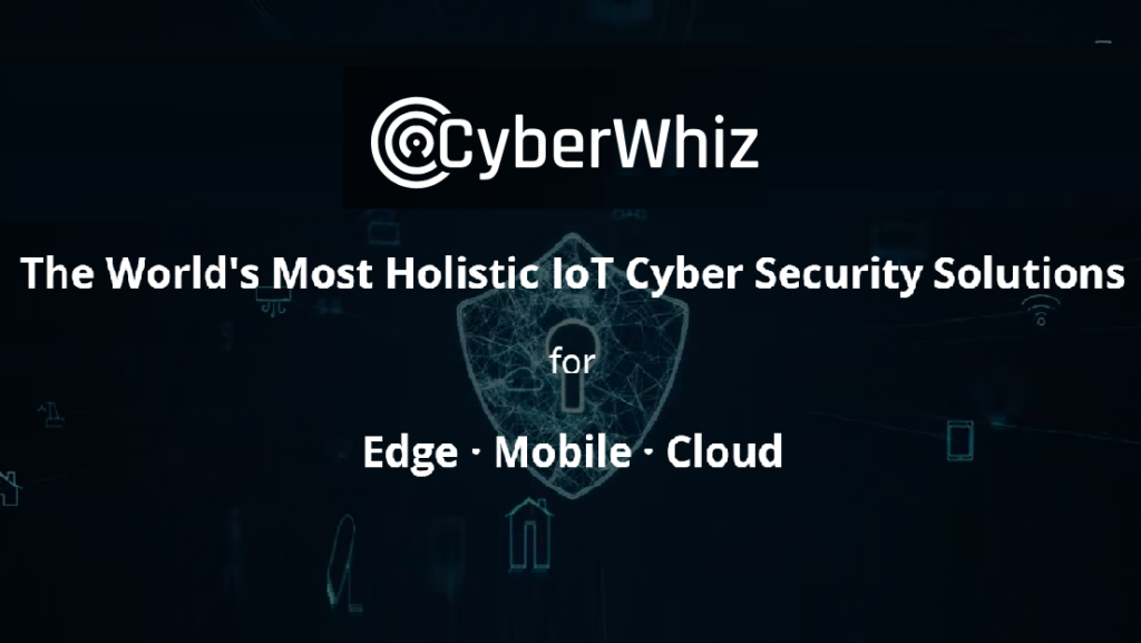 CyberWhiz – IoT Cyber Security Solutions