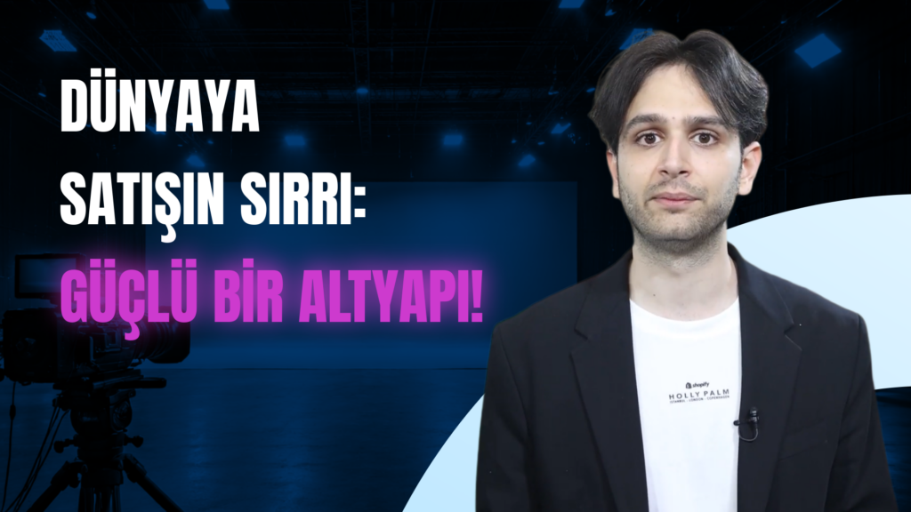 E-ticarette globale açılmak isteyen firmaların en büyük problemi