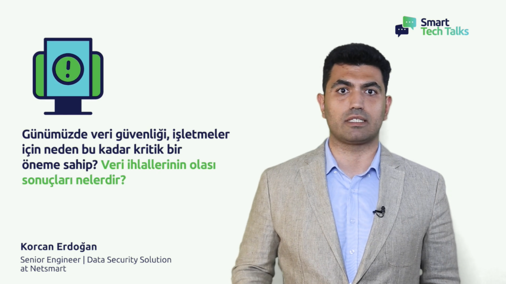 Veri güvenliği işletmeler için neden bu kadar kritik?