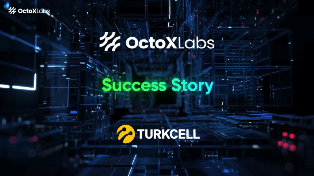 OctoXLabs Başarı Öyküsü – Turkcell