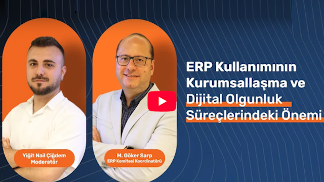 ERP’nin Kurumsallaşma ve Dijital Olgunluktaki Rolü