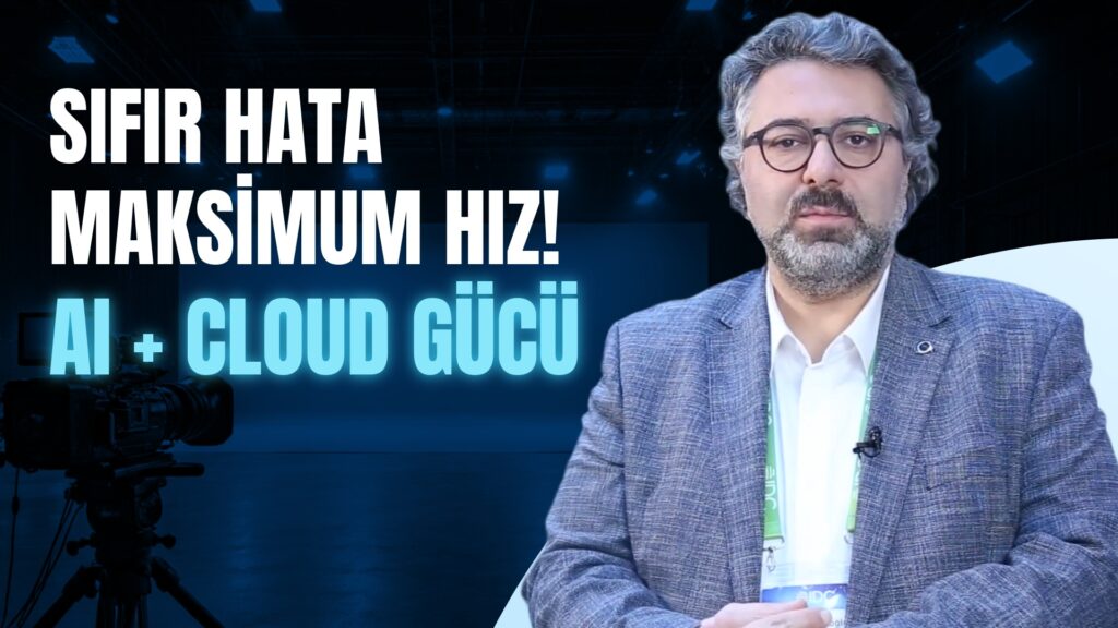 “AI ve Cloud’un Gücünü Beraber Kullanmalıyız”