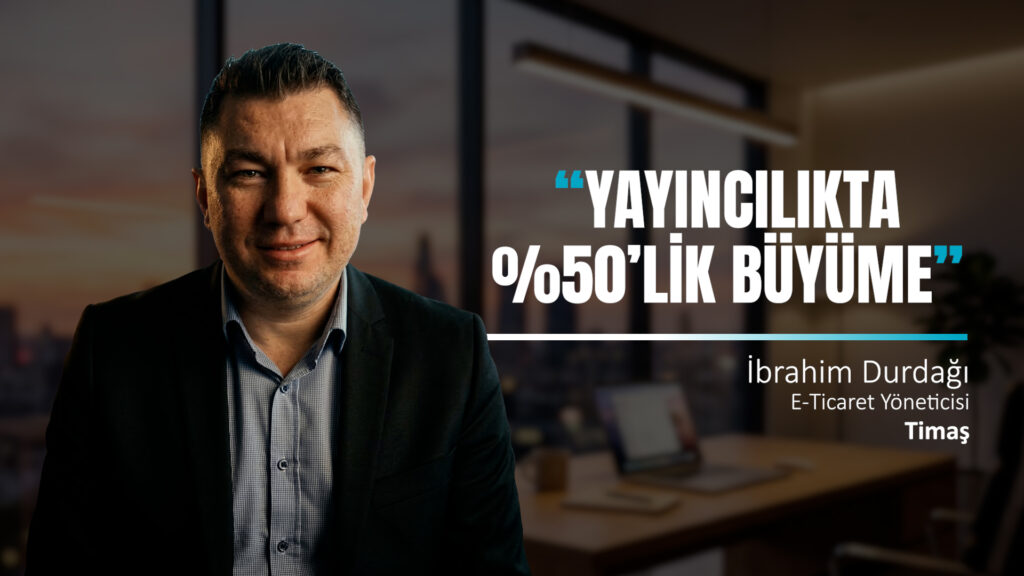 Timaş Yayınları & T-Soft: Yayıncılıkta Dijital Büyüme