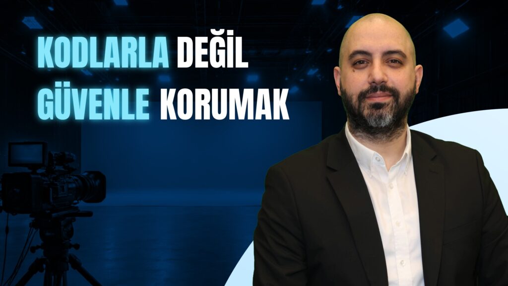 Müşteri Güvenini Korumak Teknik Bir Zorunluluk mu Yoksa Kurumsal Bir Kültür mü?