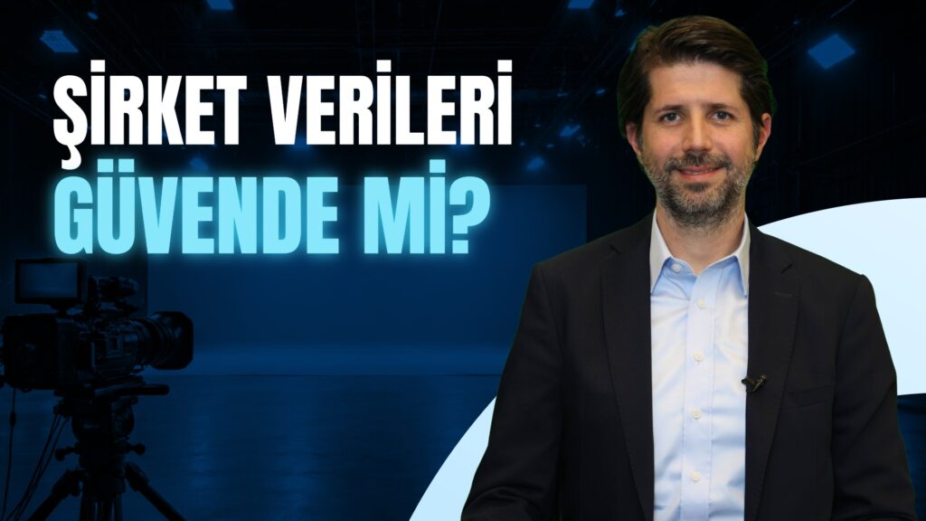 Şirketler Verilerini Yapay Zekaya Emanet Ederken Güvenlik ve Etik Sınırlarını Nasıl Belirler?